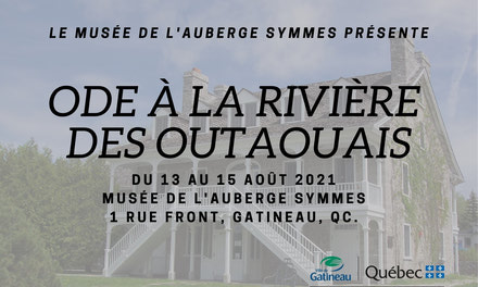 {Un « Ode à la rivière des Outaouais » au Musée de l’Auberge Symmes}