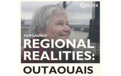 Film promotional material showing Judith Matheson in “Regional Realities: Outaouais”, being screened February 28 in Deschenes. Photo: Archives